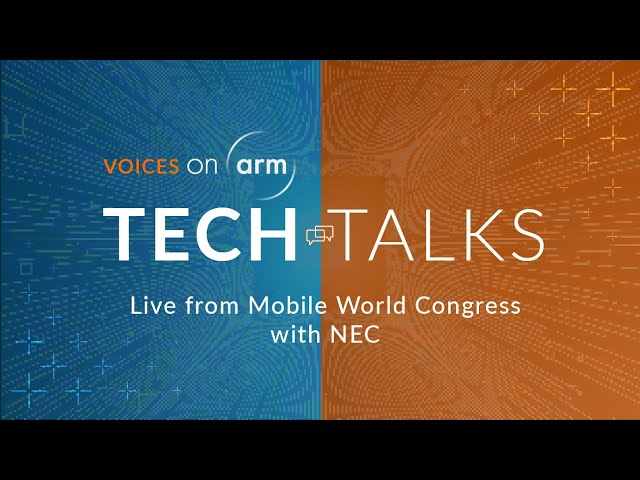 Live from Mobile World Congress: the latest #onArm from NEC