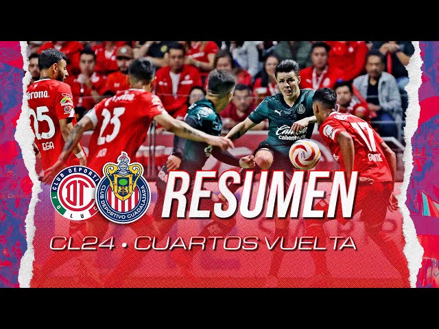 RESUMEN: ¡Chivas a Semifinales tras empatar en Toluca! | 4tos de Final Vuelta CL 2024 | Liga MX