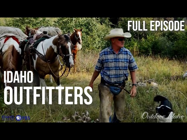 THE OUTFITTERS | Outdoor Idaho