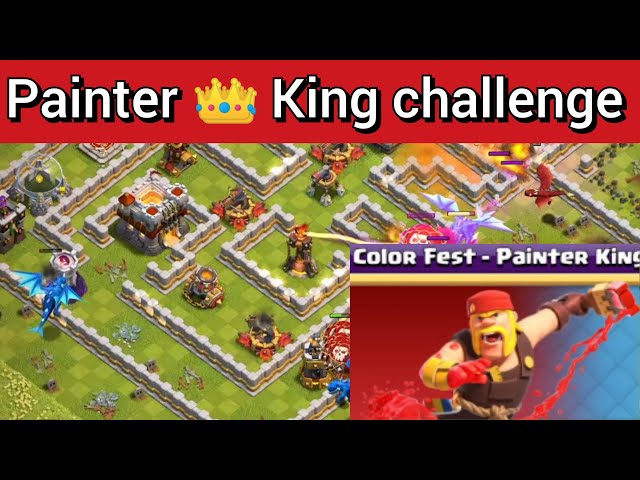 Clash of clans : painter King challenge