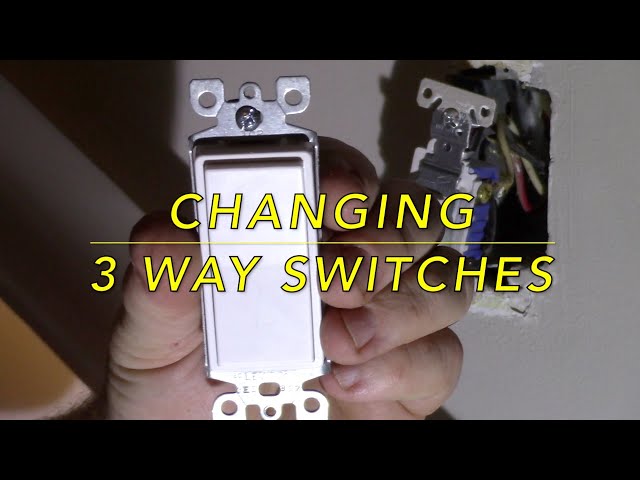 Changing 3 Way Light Switches
