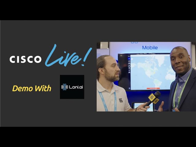 CISCO LIVE! 2022 - LONI.AI Demo with Frantz Civil