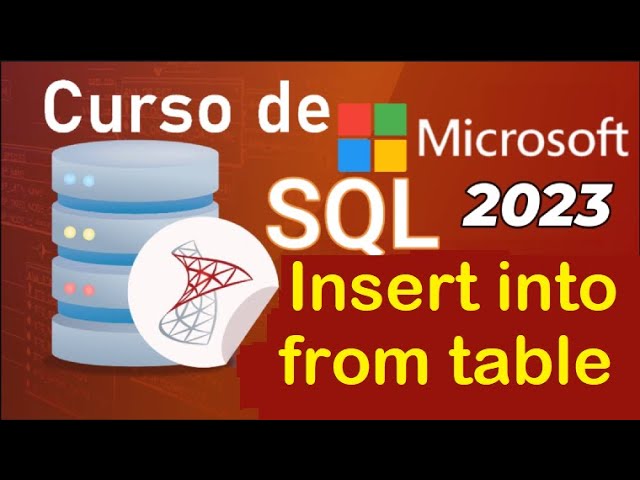 Curso de SQL Server 2021 desde cero | INSERTAR DATOS DESDE OTRA TABLA  (video 16)
