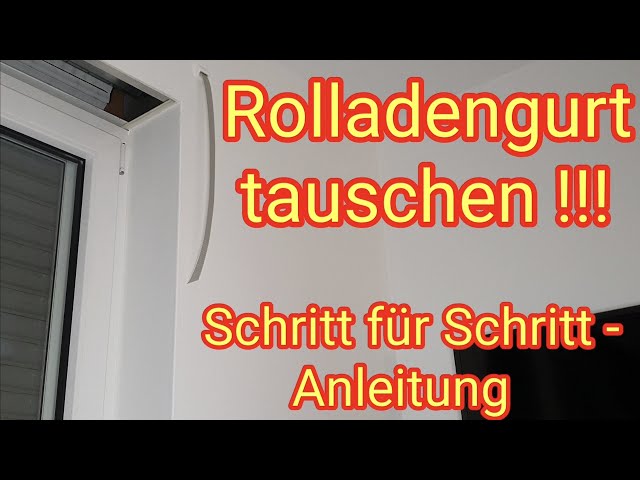 Rolladengurtband tauschen - Schritt für Schritt Anleitung als DIY (do it yourself)