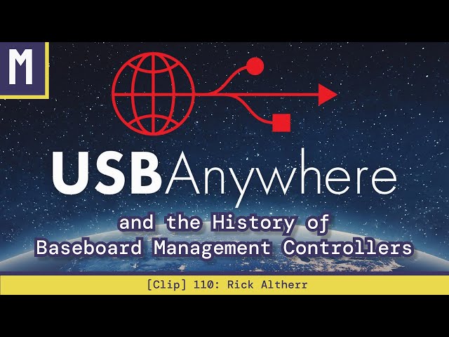 USBAnywhere and the History of Baseboard Management Controllers | Rick Altherr