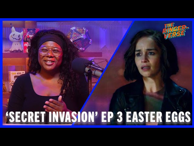 ‘Secret Invasion’ Episode 3 Easter Eggs | The Ringer-Verse