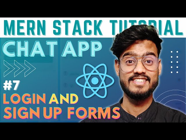 Login and Signup Forms UI in React JS - MERN Stack Chat App with Socket.IO #7
