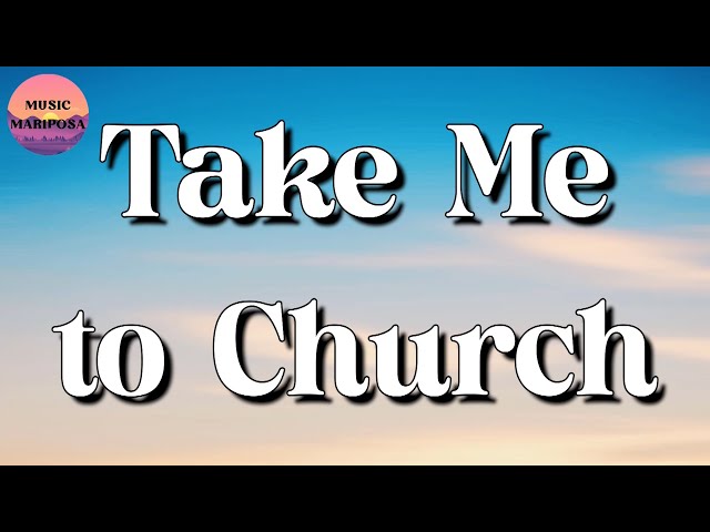 Hozier - Take Me To Church || Charlie Puth, Halsey, Tones and I (Lyrics)