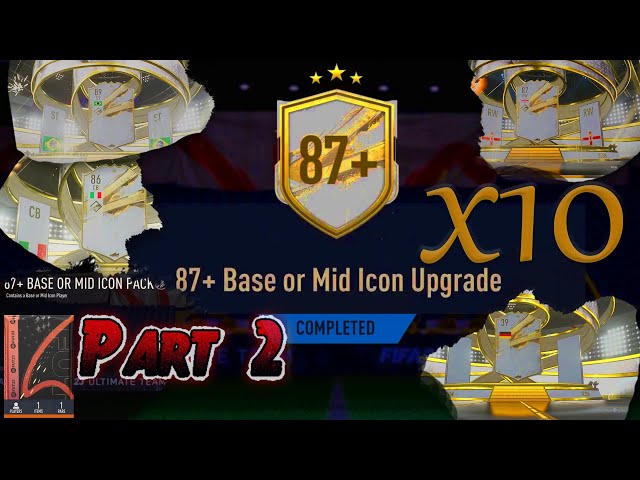 💥 X10 87+ Base or Mid Icon upgrade pack  💥 PART 2 💥 FIFA 23 💥