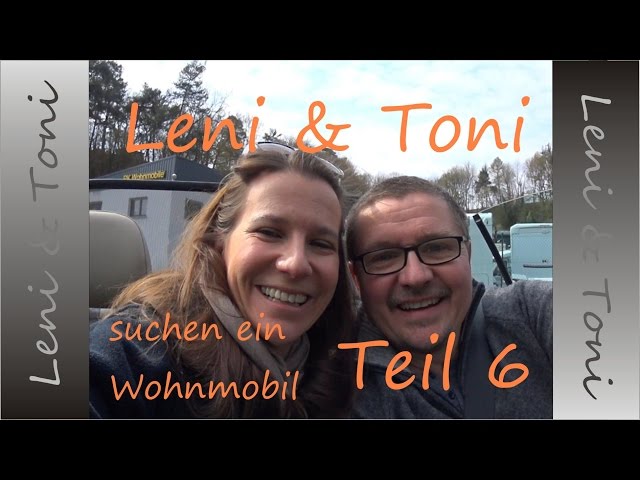 Leni & Toni follow us around: Wir suchen ein Wohnmobil, Teil 6
