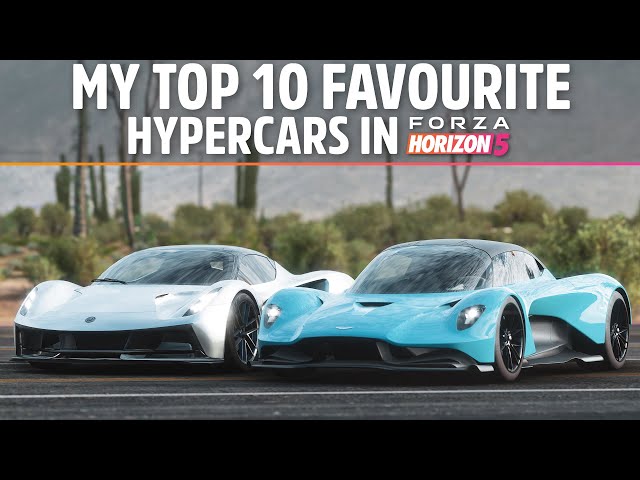Forza Horizon 5 - My Top 10 Favorite Hypercars!! - CLK GTR Forza Edition / Lotus Evija / Valhalla