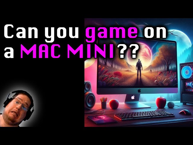 Can you game on a MAC MINI??