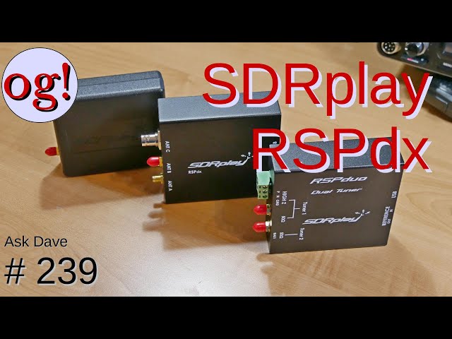 Review of new SDRplay RSPdx Software-Defined Radio (#239)