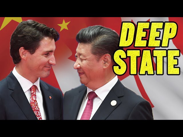 Canada's Pro-China Deep State