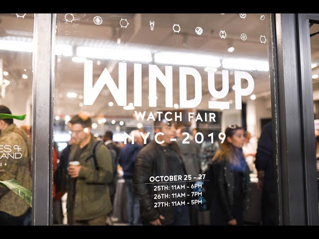 WINDUP WATCH FAIR NYC 2019 RECAP!