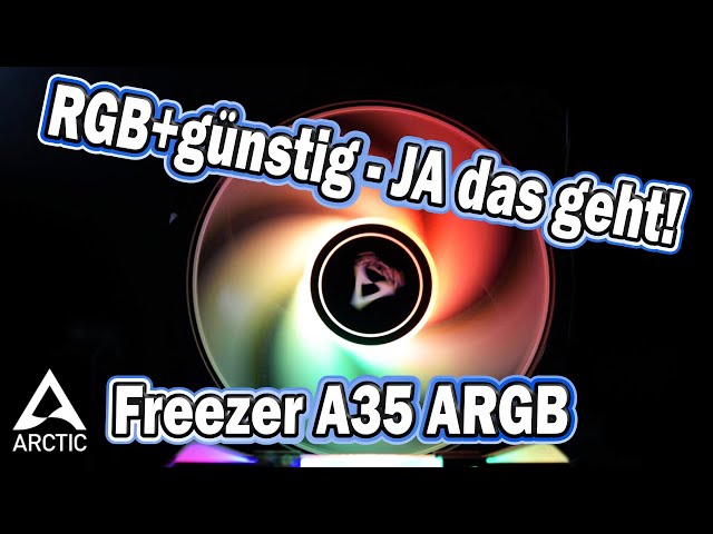 GÜNSTIGER ARGB-Kühler - Arctic Freezer A35 ARGB Test