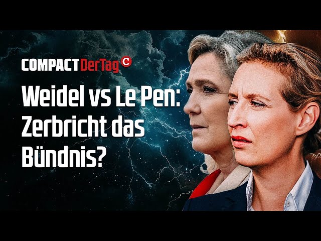 Weidel vs Le Pen: Zerbricht das Bündnis?💥