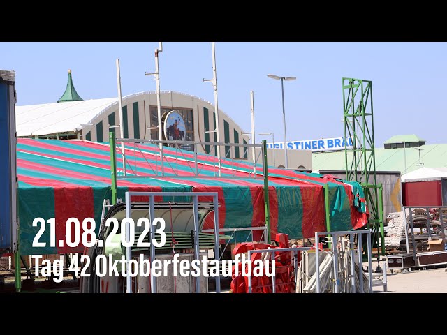 Oktoberfest-Aufbau 2023: Tag 42 des Aufbaus 21.08.2023 (Montag)