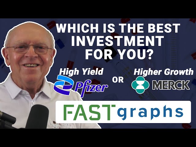 Which Is The Best Investment For You?  High Yield Pfizer or Higher Growth Merck? | FAST Graphs