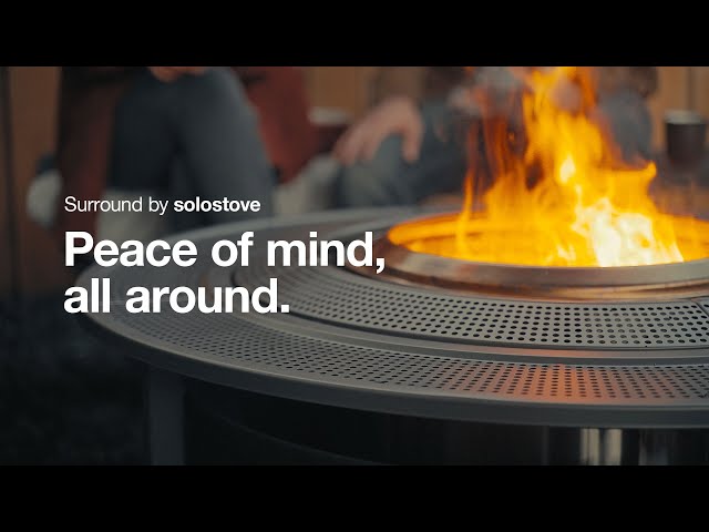 Solo Stove Surround: Peace of mind, all around.