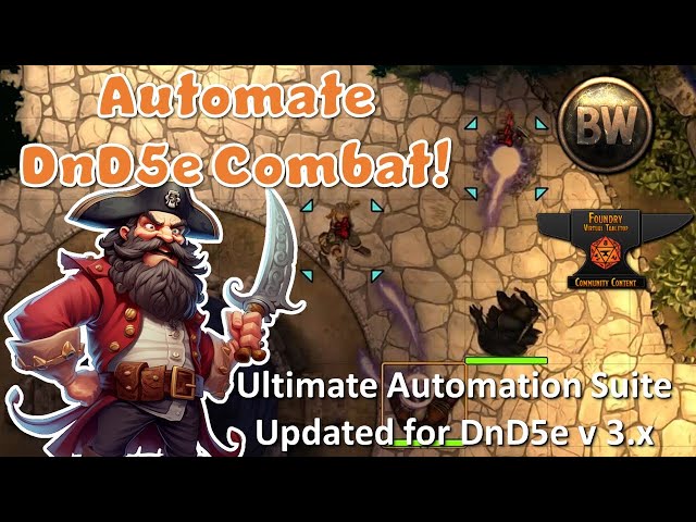 The Ultimate DnD5e Combat Automation Suite for Foundry Virtual Tabletop - May 2024