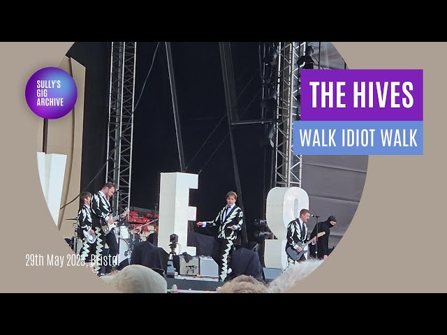 The Hives - Walk Idiot Walk [Live] - Bristol (29 May 2023)