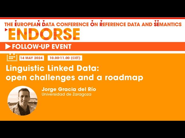 ENDORSE follow up event: Linguistic Linked Data, open challenges and a roadmap (Jorge Gracia)