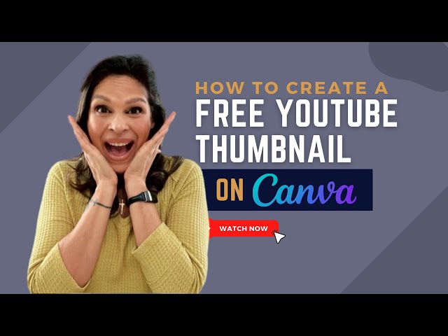How to create a free YouTube thumbnail on Canva