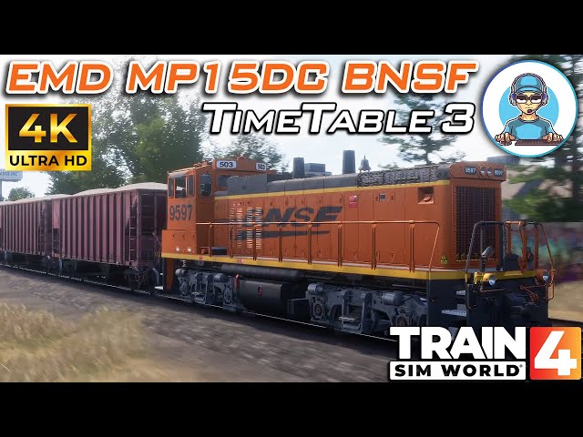 4K || EMD MP15DC BNSF TimeTable #3