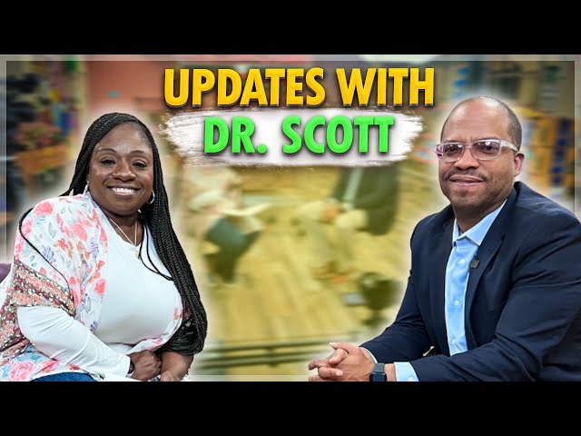 Updates With Dr. Scott