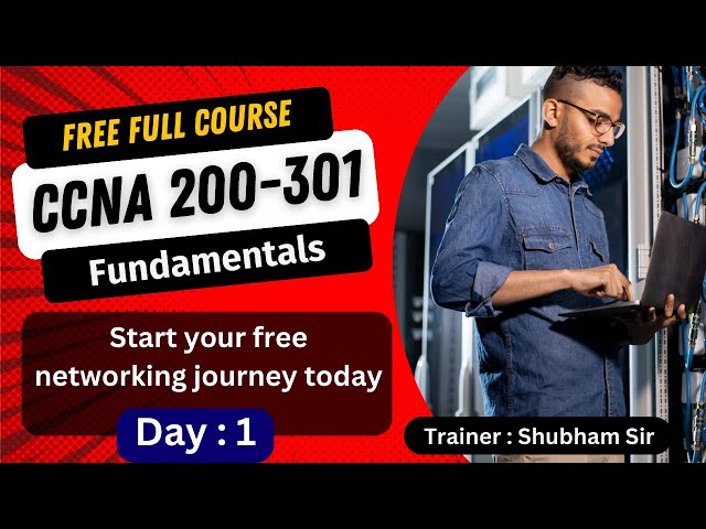 1. Free CCNA 200-301 Full Course | Network Fundamentals | CCNA Full Course Training 2024