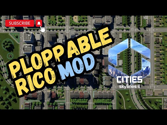 Ploppable Rico | Cities Skylines 2 Mods