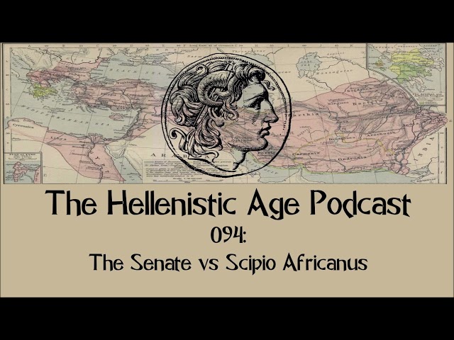 094: The Senate vs Scipio Africanus