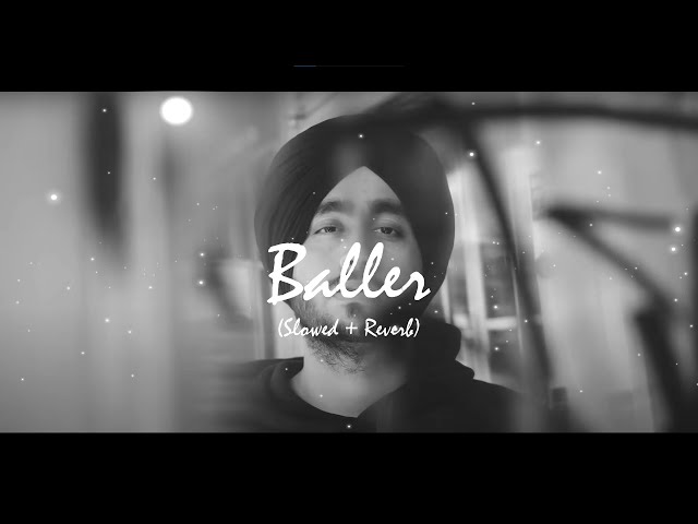 Baller [Slowed + Reverb] [Bass Boosted] | SHUBH | Latest Trending | Punjabi Song | LOFI Partner