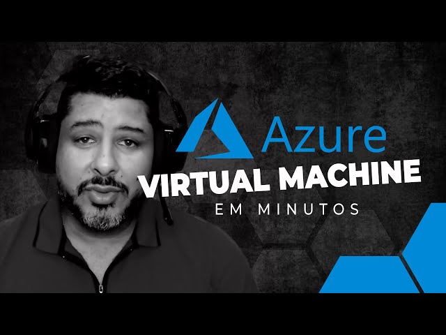Descubra Como Criar Sua Máquina Virtual no Microsoft Azure em Minutos!