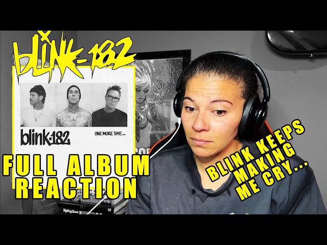 Blink 182 - ONE MORE TIME | Full Album Reaction