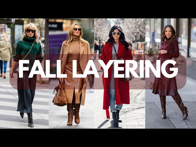 FALL LAYERING: The Ultimate Style Guide