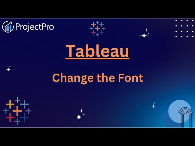 Mastering Font Changes in Tableau Easily