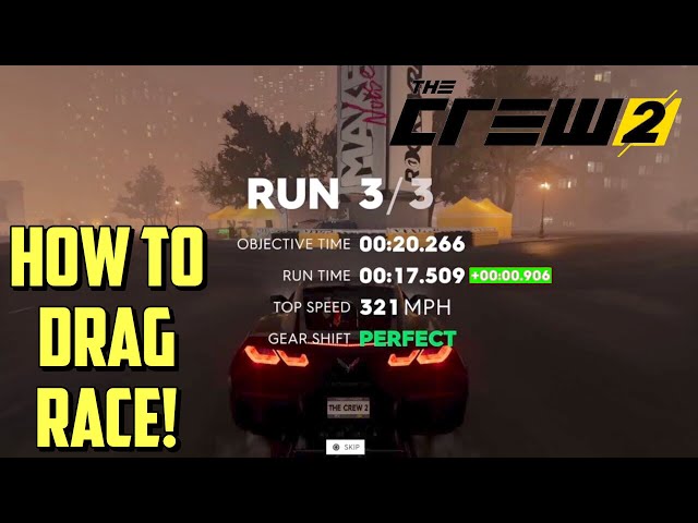 The Crew 2 How to Drag Race