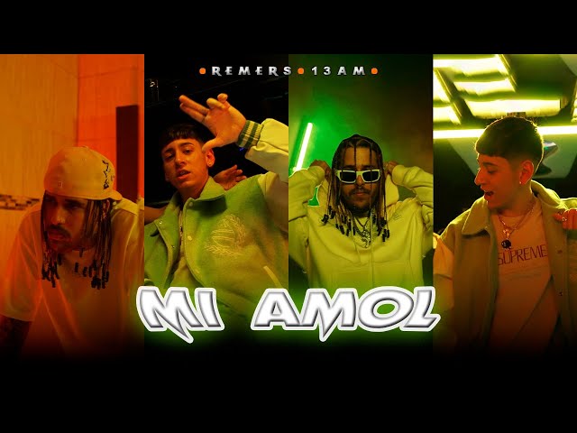 13am & Remers - Mi Amol (Video Oficial)
