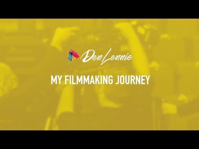 Sony | World of Film | Workshop | Den Lennie | Ep 1 | Introduction