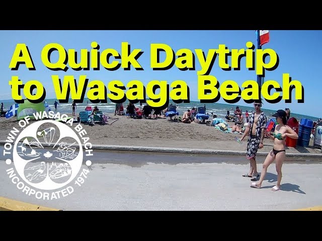 A quick daytrip to Wasaga Beach