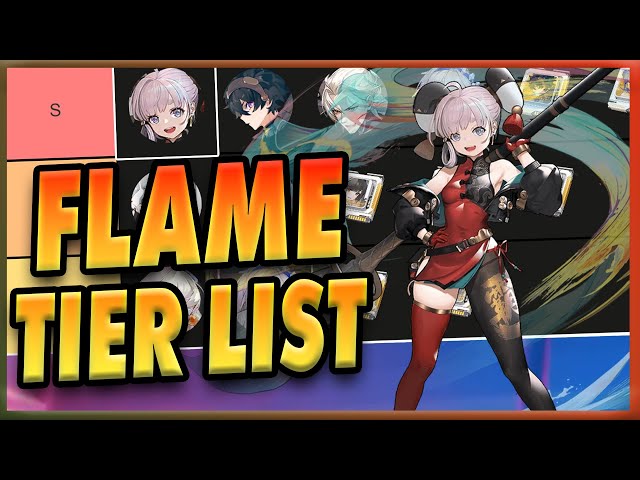 FLAME TIER LIST for PATCH 3.1 | Tower Of Fantasy (Outdated)