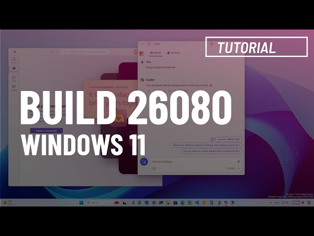 Windows 11 build 26080: NEW Copilot app mode, unified Teams, Hearing Aids, Printer rename