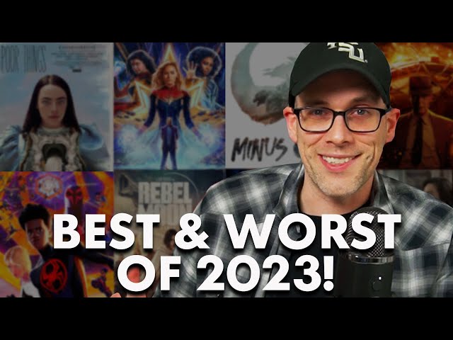 The Best & Worst Movies of 2023!
