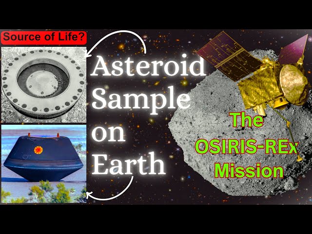 The OSIRIS-REx Mission | The Sample Return Mission From Asteroid Bennu | NASA Found Water | Sky Map
