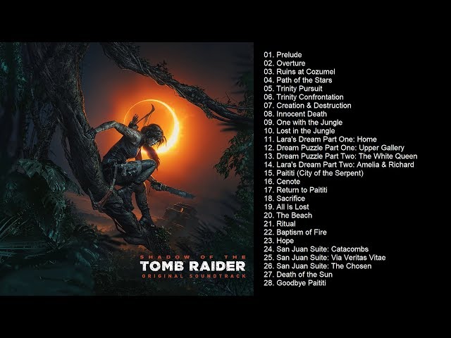 Shadow of the Tomb Raider (Original Soundtrack) | Full Album