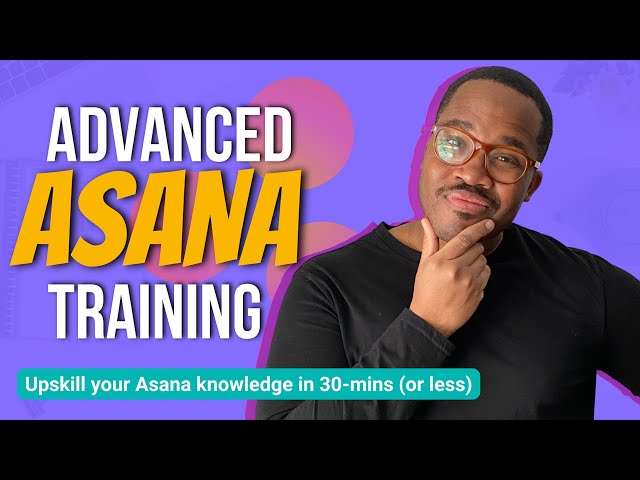 How To Use ASANA Advanced Features (2022) - Getting Started In ASANA - Part 2 |🔥