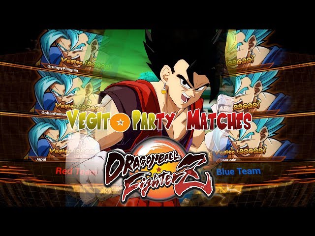 Vegito Party Matches - Dragon Ball FighterZ