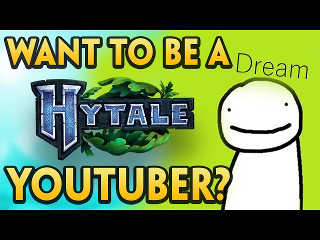So You Want to be The DREAM of Hytale? | Minecraft's Golden Creator